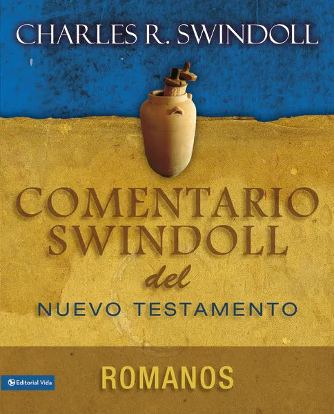 Comentario Swindoll del Nuevo Testamento: Romanos